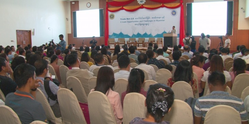 The Department of Trade under Ministry of Commerce planned to launch Myanmar Tradenet 2.0 aiming to assist National Single Window system in 2020 
