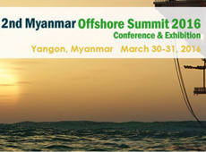 2nd Myanmar Offshore Summit 2016 Conference and Exhibition