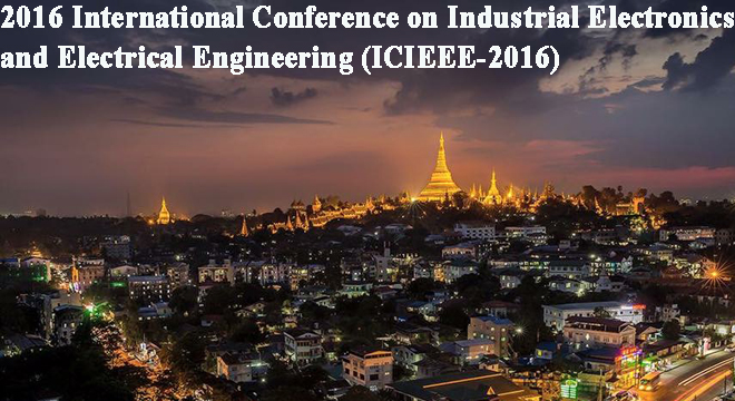 2016 International Conference on Industrial Electronics and Electrical Engineering (ICIEEE-2016)