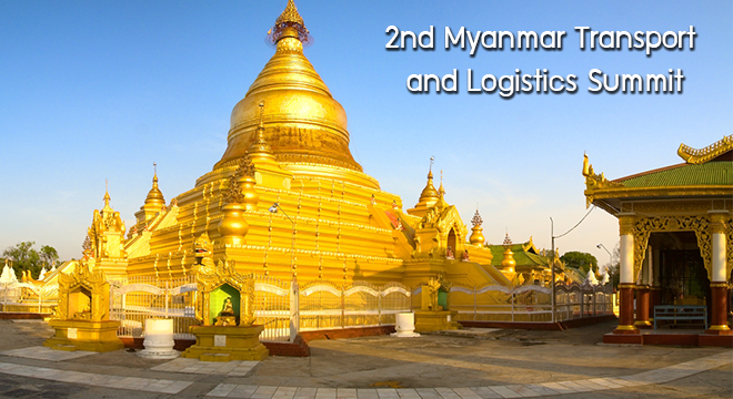 2nd Myanmar Transport and Logistics Summit, 19-20 January 2015