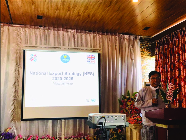 The National Export Strategy 2020 – 2025 (NES) will prioritize rubber, fishery and foods from Mon State  