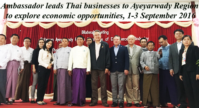 Ambassador leads Thai businesses to Ayeyarwady Region to explore economic opportunities