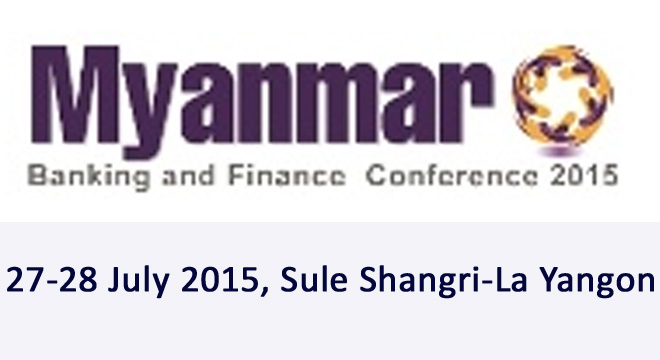 Myanmar Banking and Finance Conference 2015